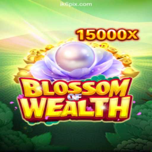 Discover the Thrills of BlossomofWealth: A New Era in Online Gaming