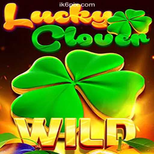Exploring the Exciting World of LuckyClover: Your Ultimate Guide to Winning Big at ik6.com Cassino❤️ Exploda nas Mesas!